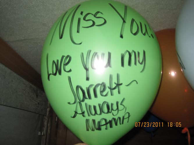 Love you my Jarrett~7/24/2011